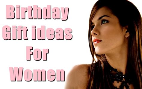 best birthday gift ideas for women
